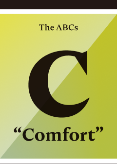 C is for Comfort