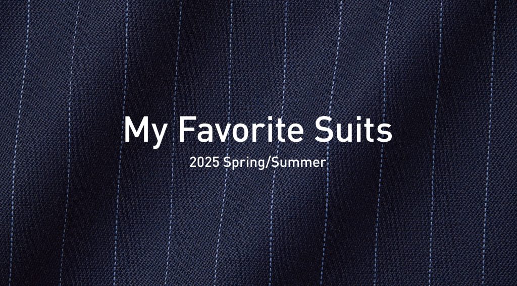 MY FAVORITE SUITS